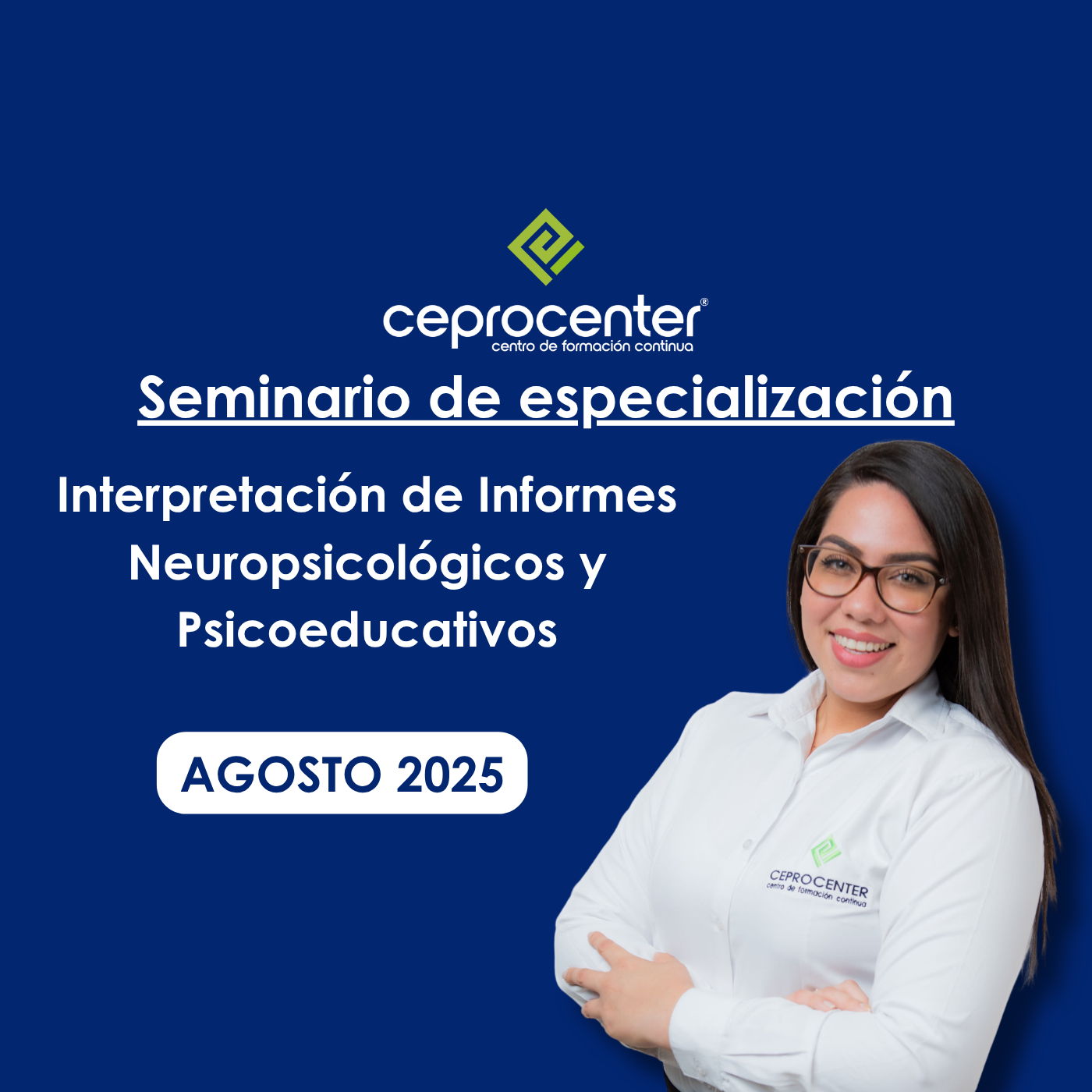 Seminario de Especialización en Interpretación de Informes Neuropsicológicos y Psicoeducativos