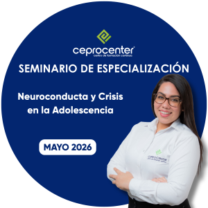 Seminario de Especialización en Neuroconducta y Crisis en la Adolescencia